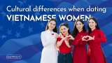 5 Cultural Differences American Men Notice When Dating Vietnamese Women 