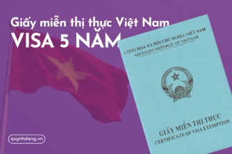 Thủ tục xin Giấy miễn thị thực Việt Nam (Visa Việt Nam 5 năm)
